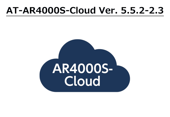 AT-AR4000S-Cloud Ver. 5.5.2-2.3